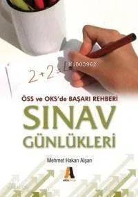 Öss ve Oks'de Başarı Rehberi Sınav Günlükleri