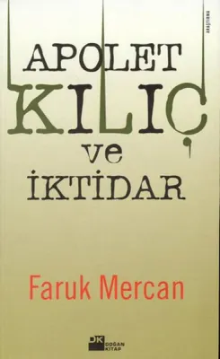 Apolet Kılıç ve İktidar