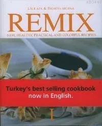 Remix New Healthy Practical And Colorful Recipies