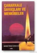 Çanakkale Savaşları ve Menkıbeler