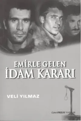 Emirle Gelen İdam Kararı