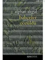 Bahçeler Çözüldü