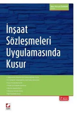 İnşaat Sözleşmeleri Uygulamasında Kusur