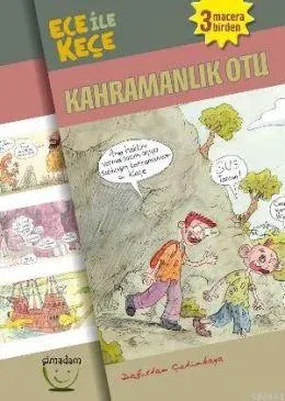 Ece İle Keçe Kahramanlık Otu