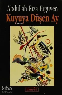 Kuyuya Düşen Ay