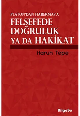 Felsefede Doğruluk ya da Hakikat