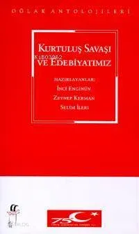 Kurtuluş Savaşı ve Edebiyatımız