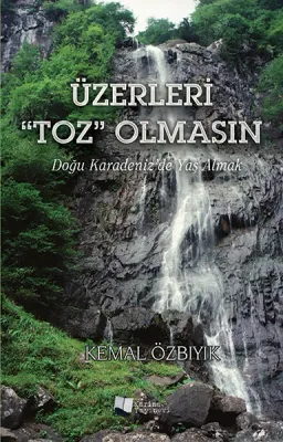 Üzerleri "Toz" Olmasın