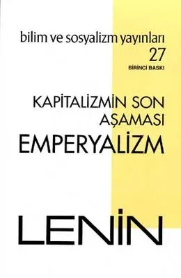 Emperyalizm - Kapitalizmin En Yüksek Aşaması