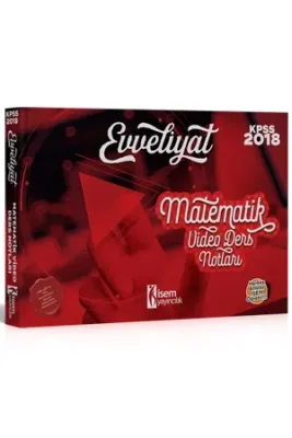 Evveliyat KPSS Matematik Video Ders Notları 2018