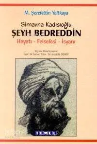 Şeyh Bedrettin Hayatı Felsefesi