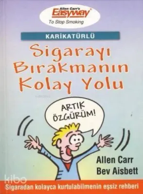 Sigarayı Bırakmanın Kolay Yolu