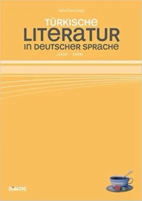 Türkische Literatur in Deutscher Sprache