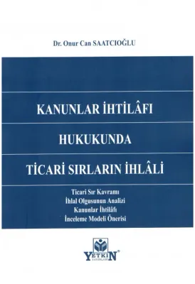 Kanunlar İhtilafı Hukukunda Ticari Sırların İhlali