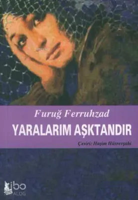 Yaralarım Aşktandır