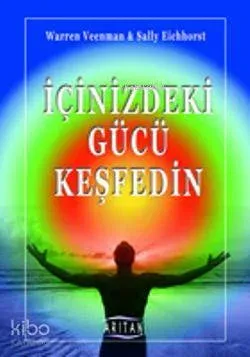İçinizdeki Gücü Keşfedin