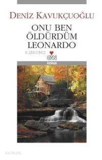 Onu Ben Öldürdüm Leonardo