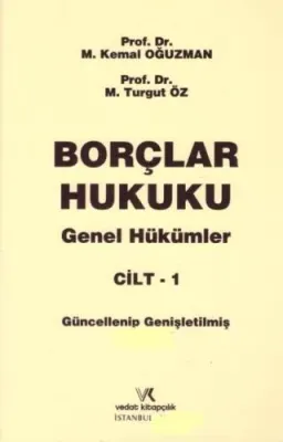 BORÇLAR HUK GENEL HÜK C.1 23.B 2025 KEMAL OĞUZMAN M. Kemal Oğuzman