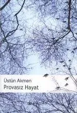 Provasız Hayat