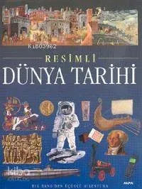 Resimli Dünya Tarihi (Ciltli)