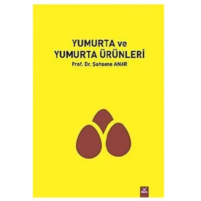 Yumurta ve Yumurta Ürünleri