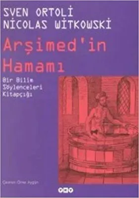 Arşimedin Hamamı (Ciltli); Bir Bilim Söylenceleri Kitapçığı