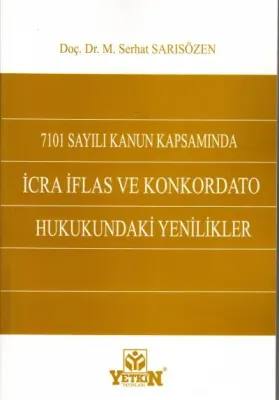 İcra İflas ve Konkordato Hukukundaki Yenilikler