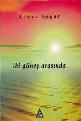 İki Güneş Arasında - Kemal Sayar