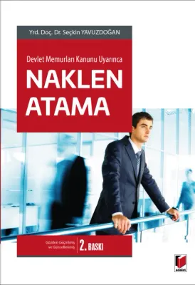 Devlet Memurları Kanunu Uyarınca Naklen Atama