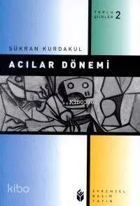 Acılar Dönemi
