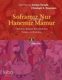 Soframız Nur Hanemiz Mamur
