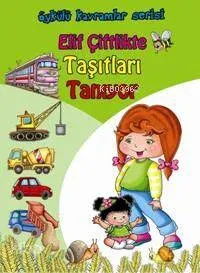 Elif Taşıtları Öğreniyor