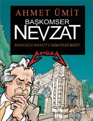 Başkomser Nevzat : Davulcu Davut'u Kim Öldürdü