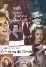 Olmak Ya Da Olmak