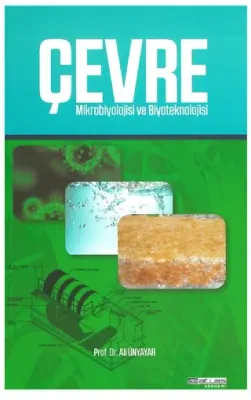 ÇEVRE MİKROBİYOLOJİSİ VE BİYOTEKNOLOJİ %10 indirimli Ali ÜNYAYAR