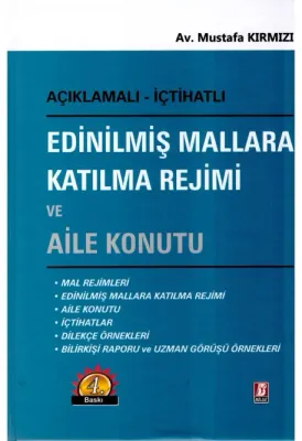 Edinilmiş Mallara Katılma Rejimi ve Aile Konutu