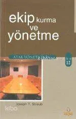 Ekip Kurma ve Yönetme