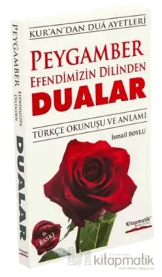 Peygamber Efendimizin Dilinden Dualar