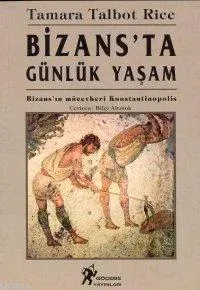 Bizans'ta Günlük Yaşam