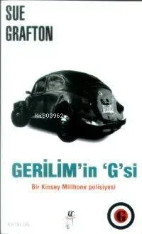 Gerilim'in 'G'si - Bir Kinsey Millhone Polisiyesi