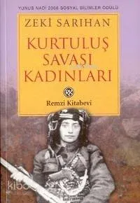 Kurtuluş Savaşı Kadınları