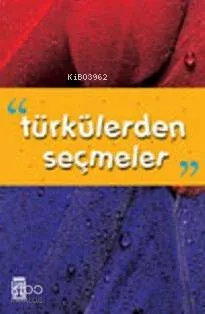 Türkülerden Seçmeler