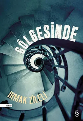 Gölgesinde Irmak Zileli