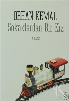 Sokaklardan Bir Kız Orhan Kemal