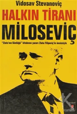 Halkın Tiranı Miloseviç Vidosav Stevanoviç