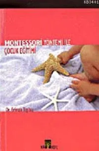 Montessori Yöntemi İle Çocuk Eğitimi