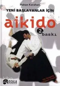 Aikido - Yeni Baslayanlar İçin