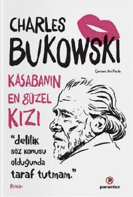 Kasabanın En Güzel Kızı Charles Bukowski