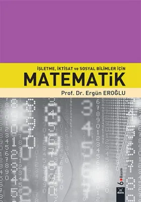 İşletme İktisat ve Sosyal Bilimler İçin Matematik