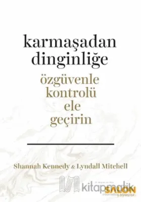 Karmaşadan Dinginliğe
